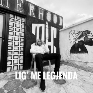 LIG' ME LEGJENDA (FREESTYLE)