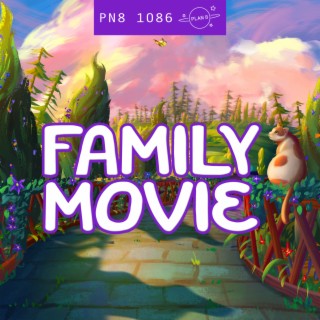 Family Movie: Bright, Cheerful, Friendly