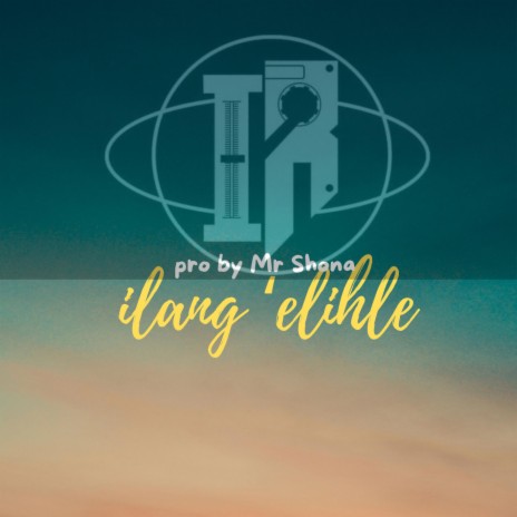 iLang 'elihle | Boomplay Music