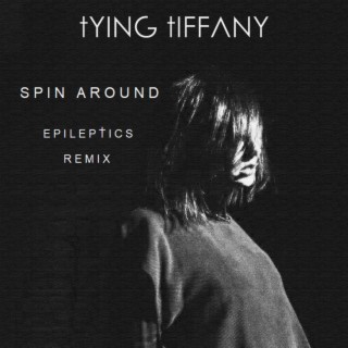 Spin Around (REMIX) ft. Tying Tiffany lyrics | Boomplay Music