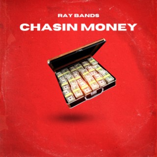 Chasin Money