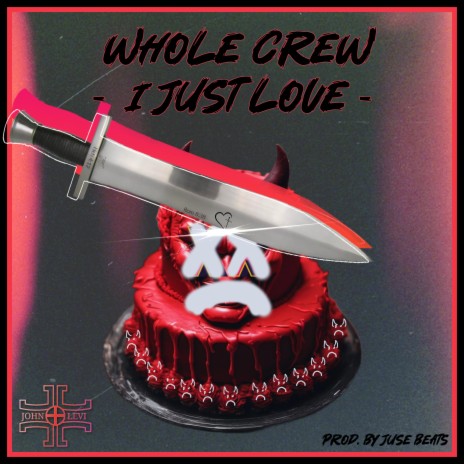 Whole Crew (I Just Love) | Boomplay Music