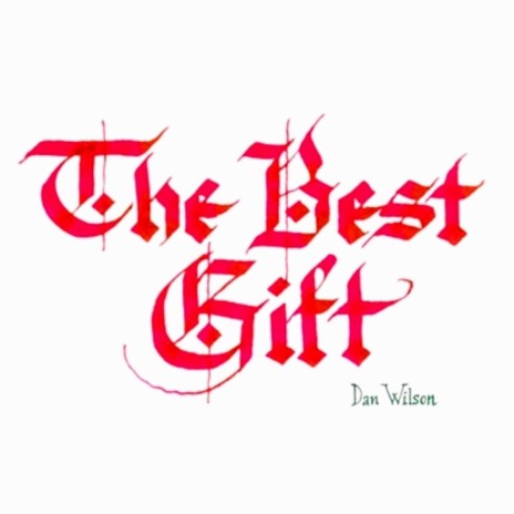 The Best Gift | Boomplay Music