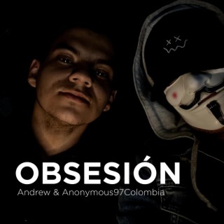 Obsesión (feat. Anonymous97Colombia)