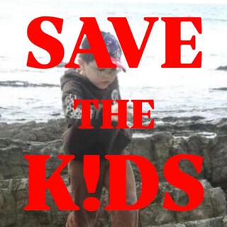 SAVE THE KIDS