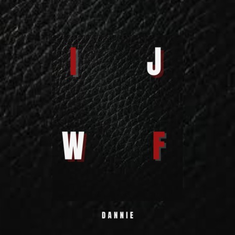 IJWF | Boomplay Music
