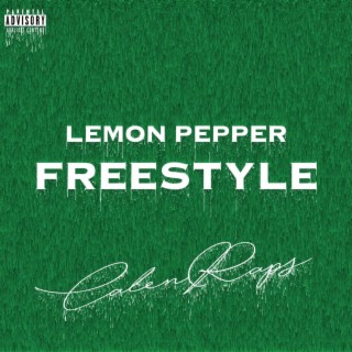 Lemon Pepper Freestyle