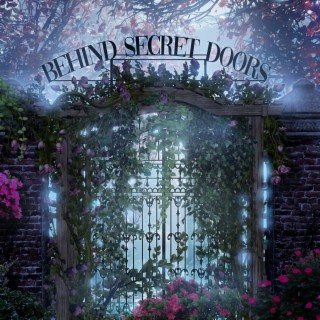 Behind Secret Doors