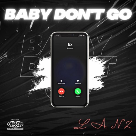 Baby Don't Go | Boomplay Music