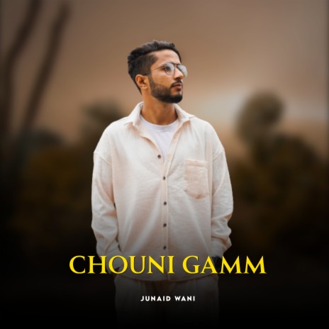 Chouni Gamm | Boomplay Music