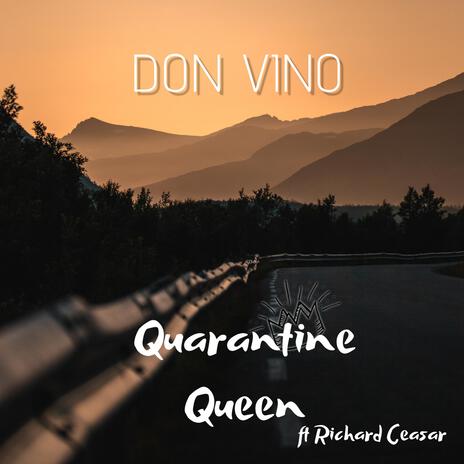 Quarantine Queen ft. Richard Ceasar | Boomplay Music