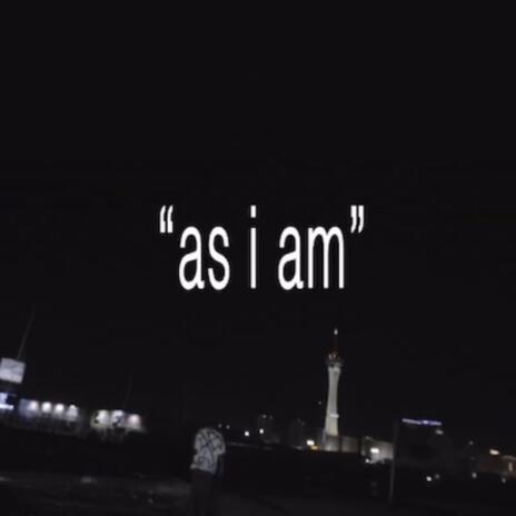 as i am | Boomplay Music