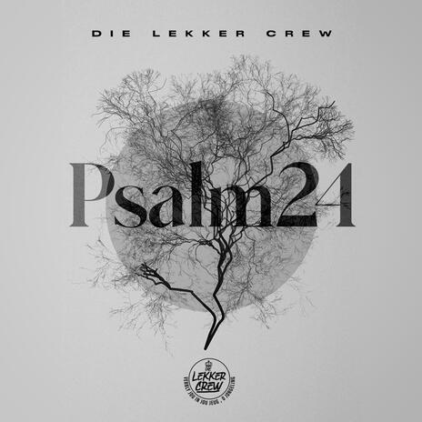 Psalm 24 | Boomplay Music