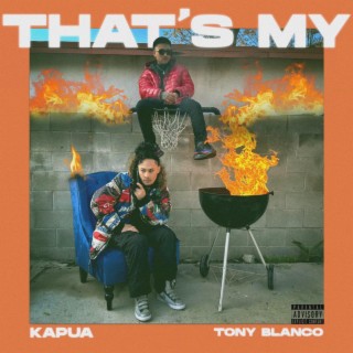 That's My ft. Tony Blanco lyrics | Boomplay Music