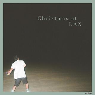 Christmas at LAX lyrics | Boomplay Music