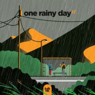 one rainy day