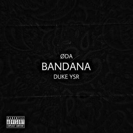 Bandana ft. Duke YSR | Boomplay Music