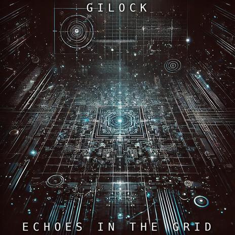 Echoes in the grid | Boomplay Music