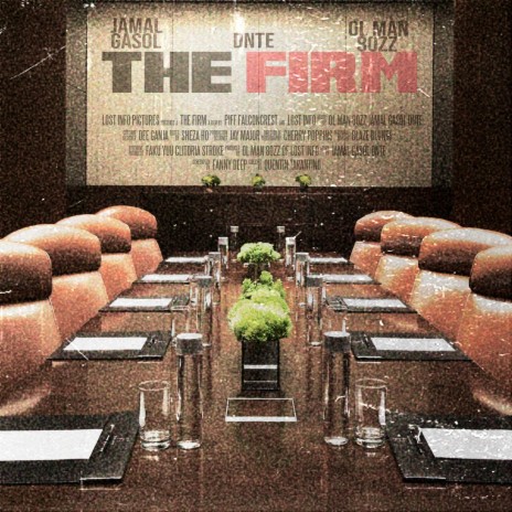 The Firm ft. Jamal Gasol & Dnte | Boomplay Music