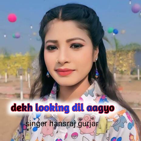 dekh looking dil aagyo | Boomplay Music