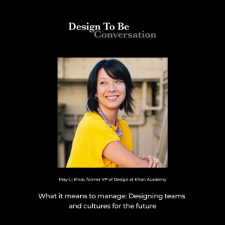 May-Li Khoe: What it means to manage: Designing teams and cultures for the future