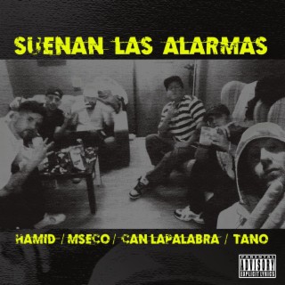 Suenan Las Alarmas