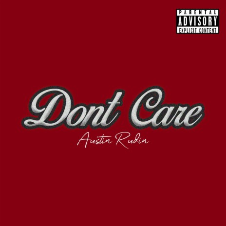 Don't Care | Boomplay Music