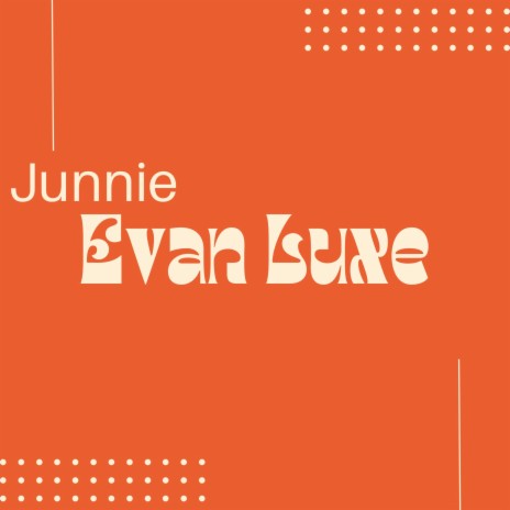 Junnie | Boomplay Music