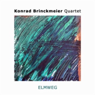 Elmweg (feat. Konrad Brinkmeier , Bernd Dallmann , Eddie Filipp & Dietmar Osterburg)