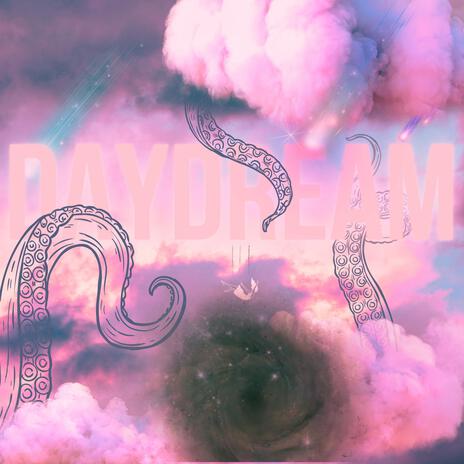 Daydream | Boomplay Music