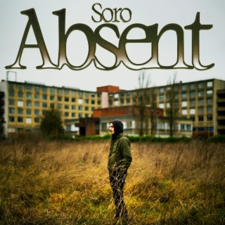 Absent lyrics | Boomplay Music