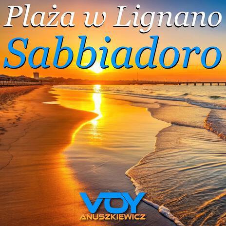 Plaża w Lignano Sabbiadoro (S. Mrozowski) | Boomplay Music