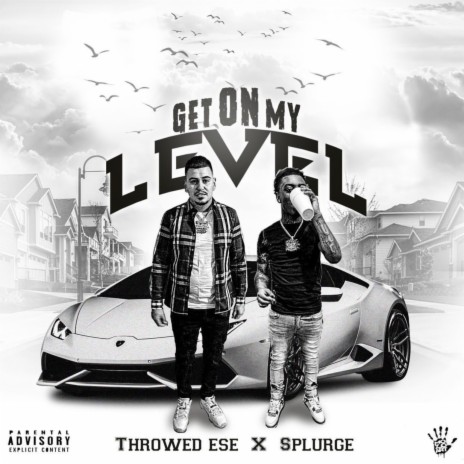 Get On My Level (feat. SSG Splurge) | Boomplay Music