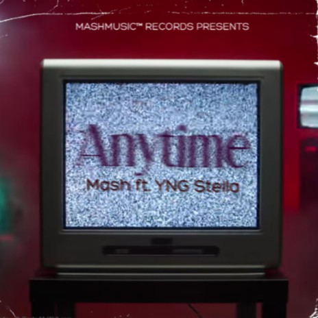 Anytime ft. YNG Stella | Boomplay Music