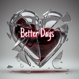 Better Days