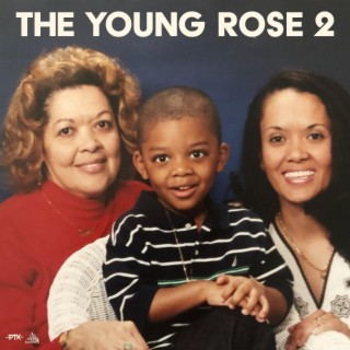 The Young Rose 2