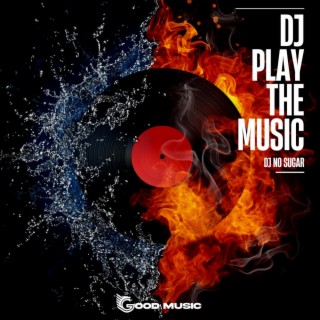 DJ Play The Music