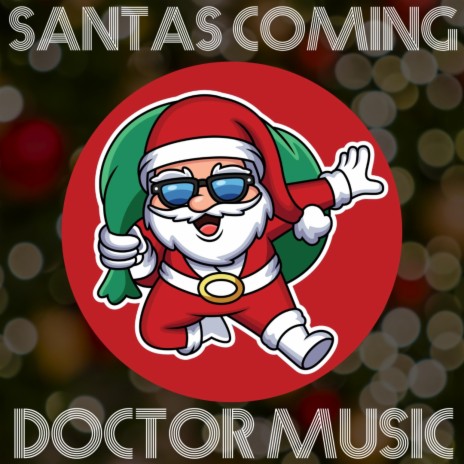 Santa's Coming | Boomplay Music