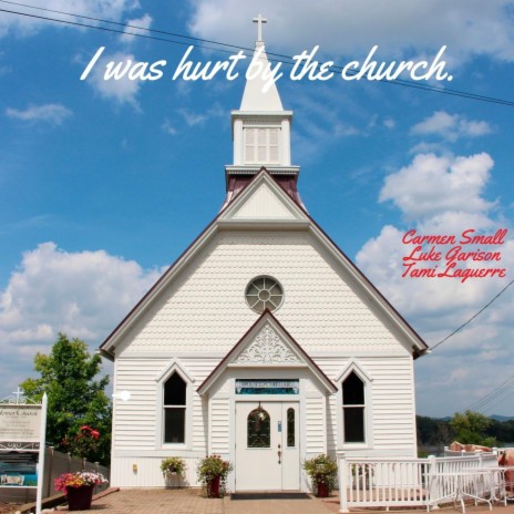 I Was Hurt By The Church ft. Tami Laguerre & Luke G