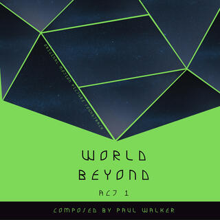 World Beyond Act 1 (Original Motion Picture Soundtrack)