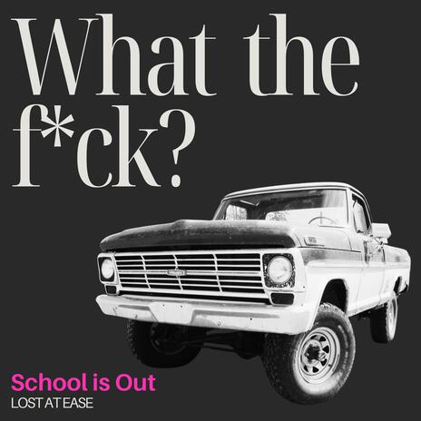 School is Out | Boomplay Music