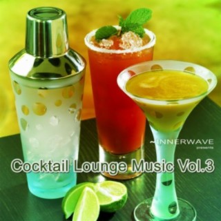 Cocktail Lounge Music, Vol. 3