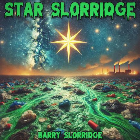 Star Slorridge | Boomplay Music