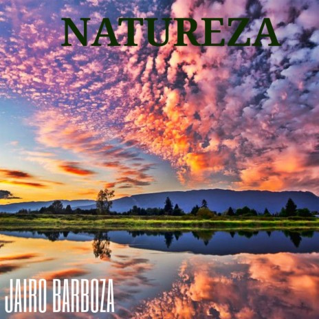 Natureza | Boomplay Music