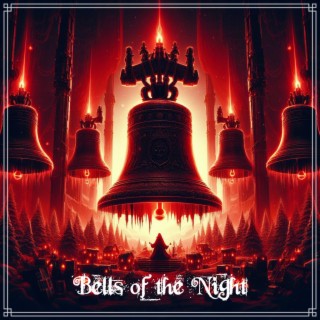 Bells of the Night (Redux Version)