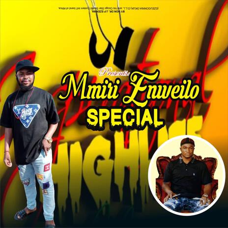 Mmiri Eweilo Special | Boomplay Music