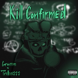 Kill Confirmed