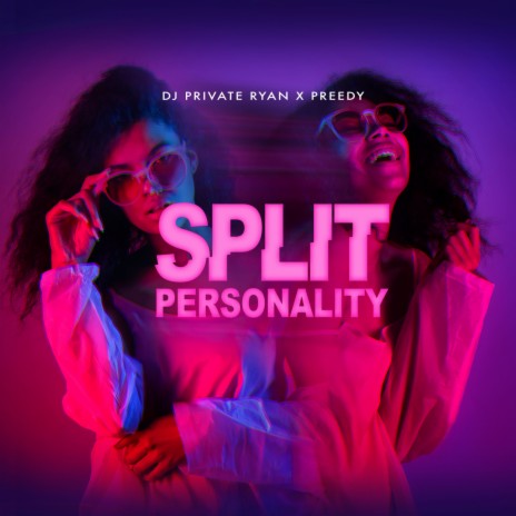 Split Personality ft. Preedy | Boomplay Music