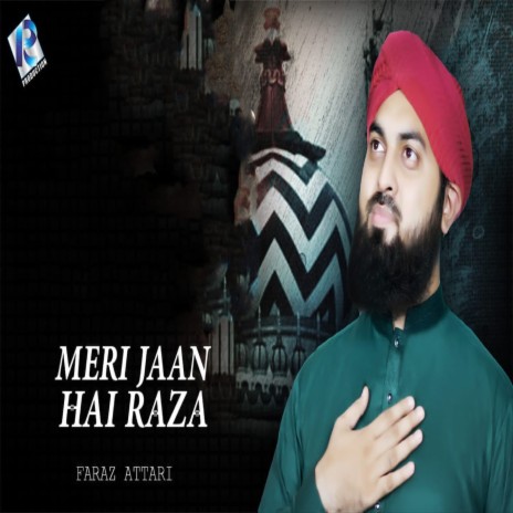 Meri Jaan Hai Raza