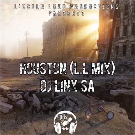 Houston (L.L Mix) | Boomplay Music